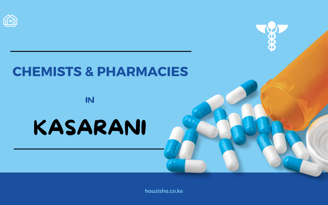 Chemists and Pharmacies in Kasarani