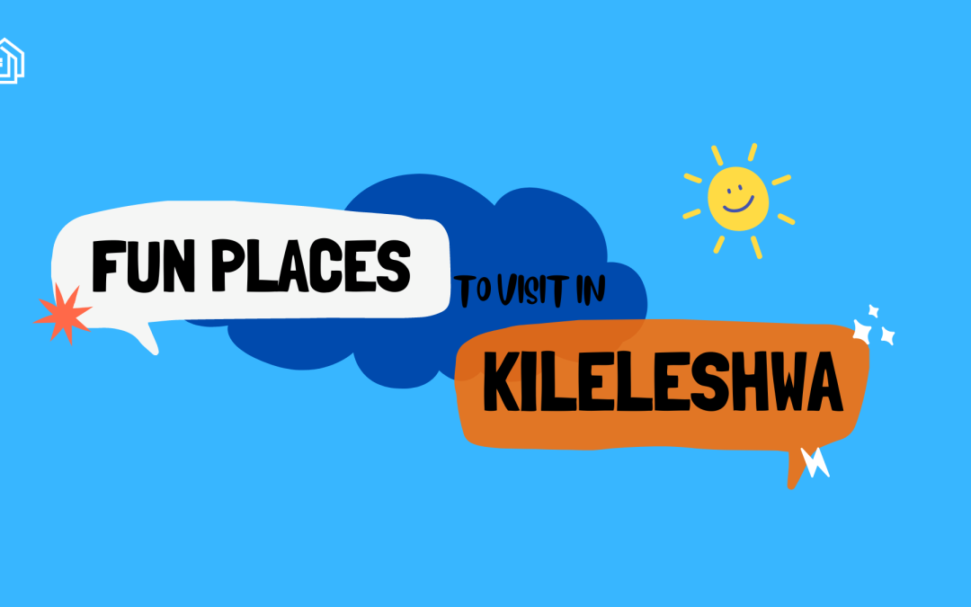 Fun Places to Visit in Kileleshwa