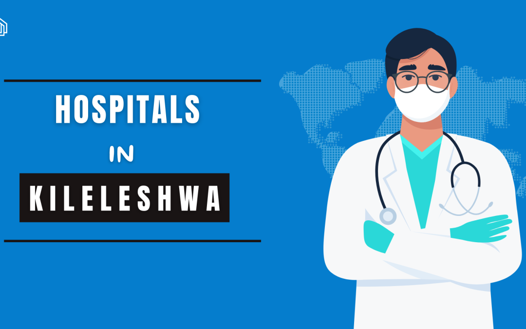 Hospitals in Kileleshwa