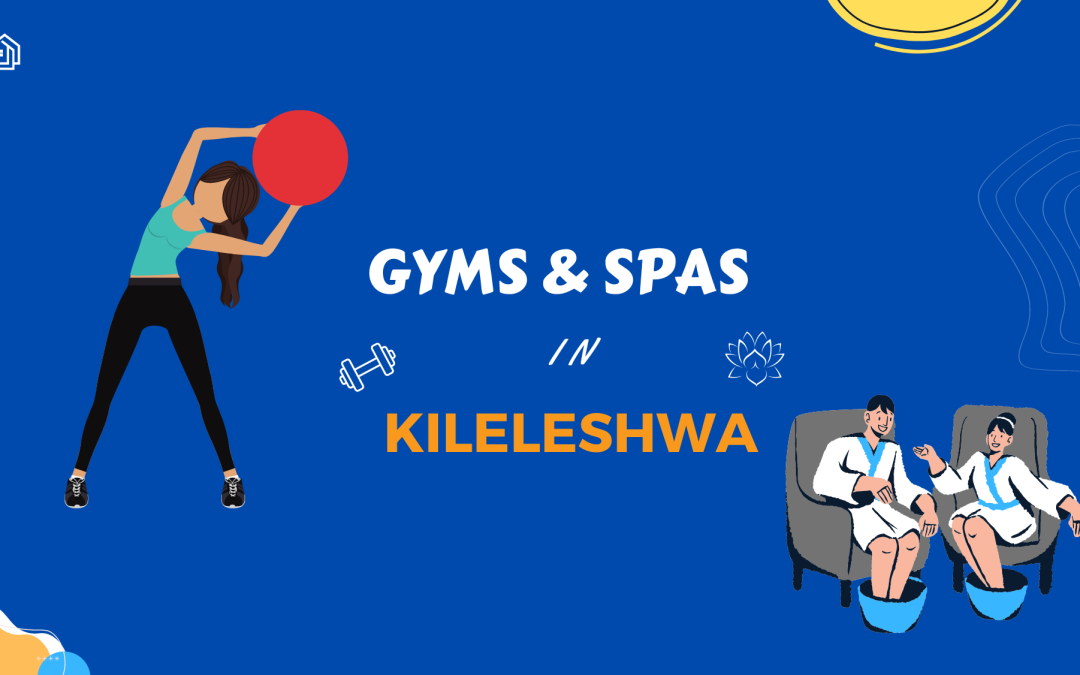 Gyms and Spas in Kileleshwa