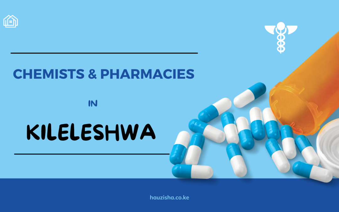 Pharmacies and Chemists in Kileleshwa