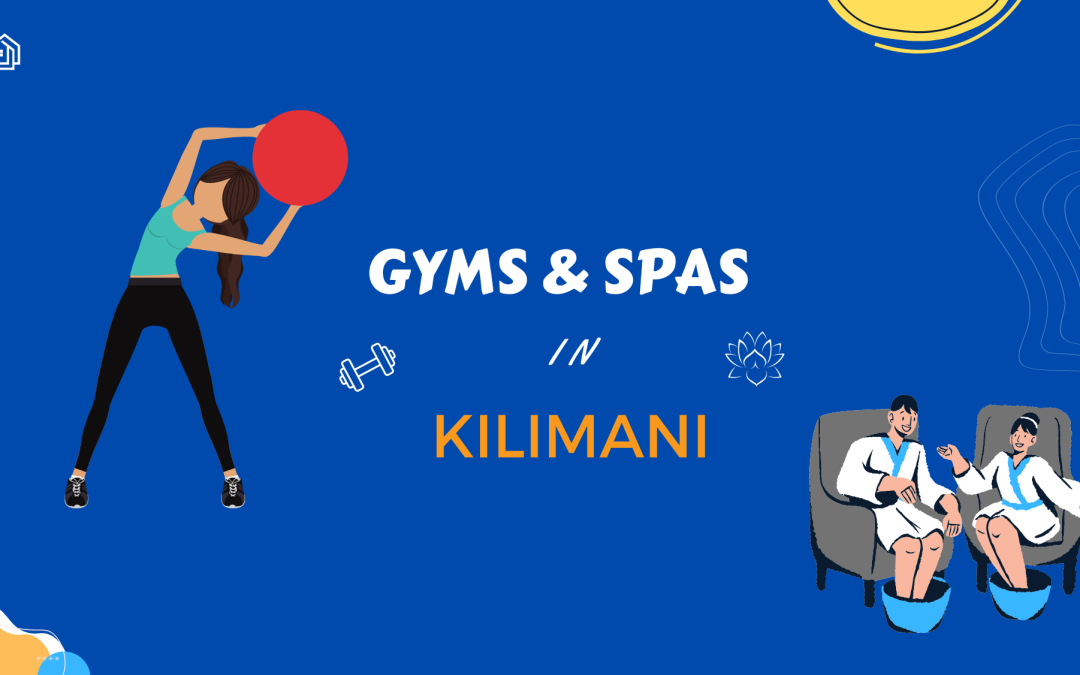 Gyms and Spas in Kilimani