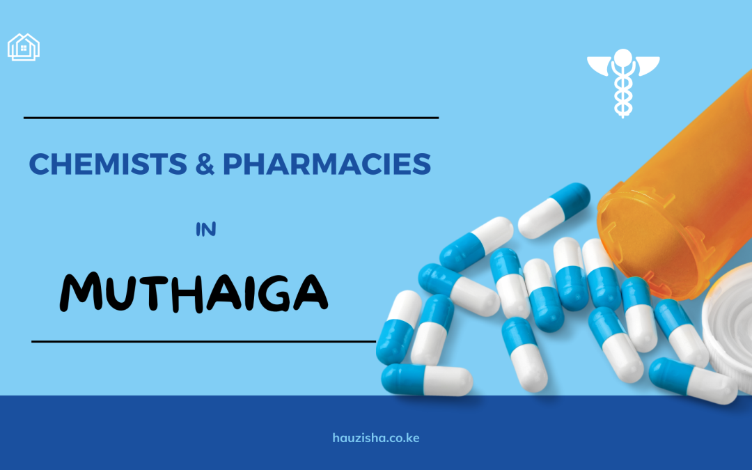 Chemists and Pharmacies in Muthaiga