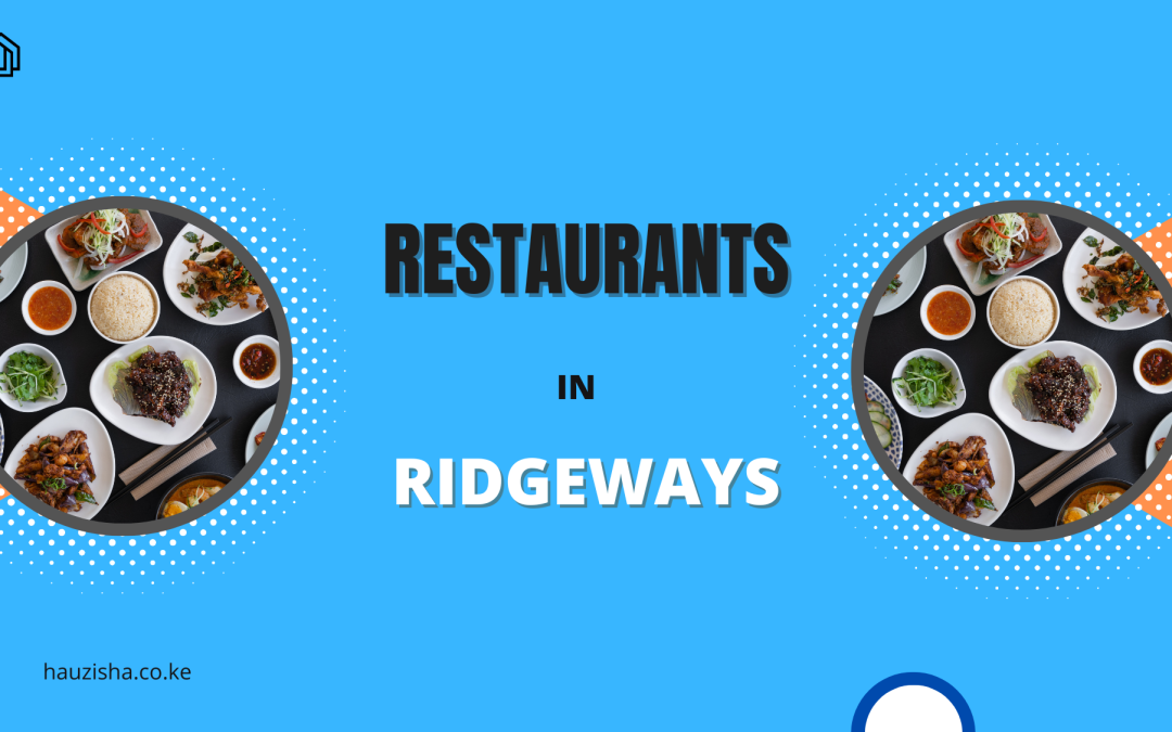 Restaurants in Ridgeways