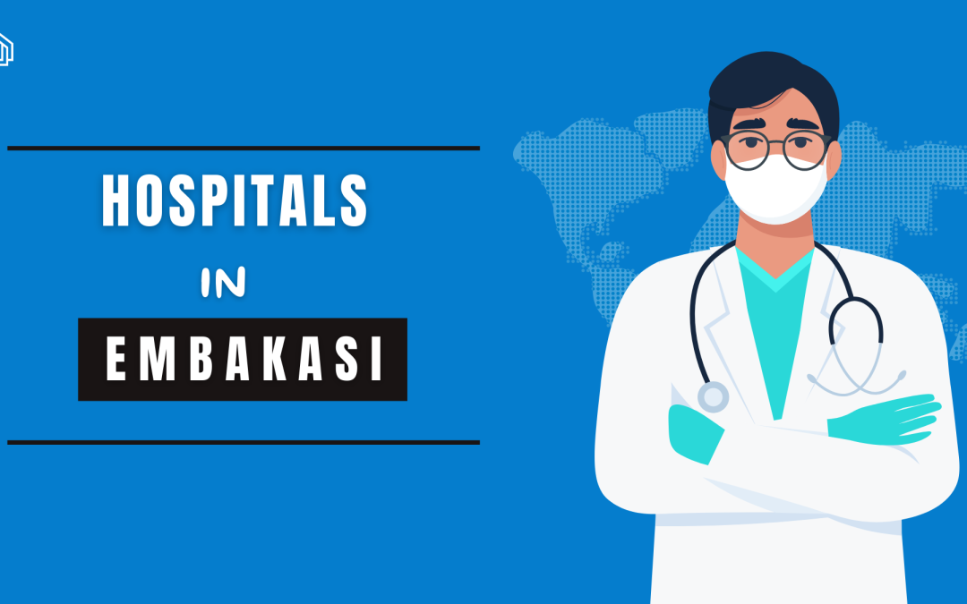 Hospitals in Embakasi