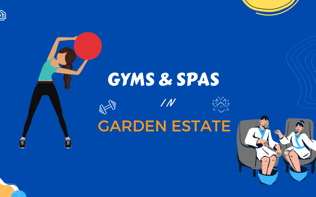 Gyms and Spas in Garden Estate