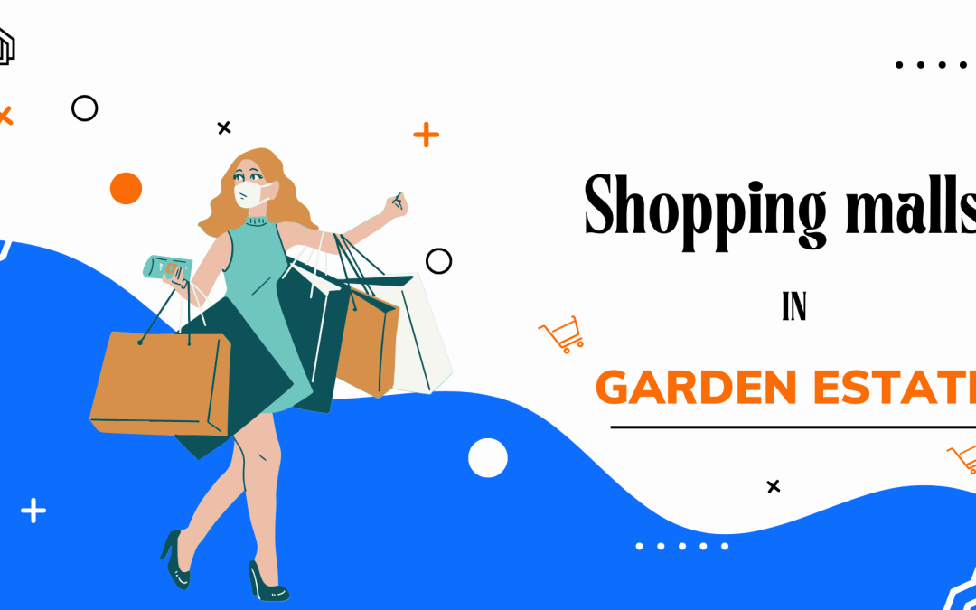 Shopping Malls in Garden Estate