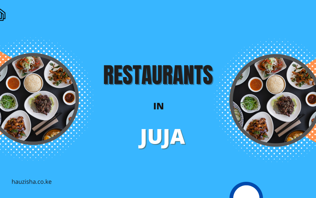 Restaurants in Juja