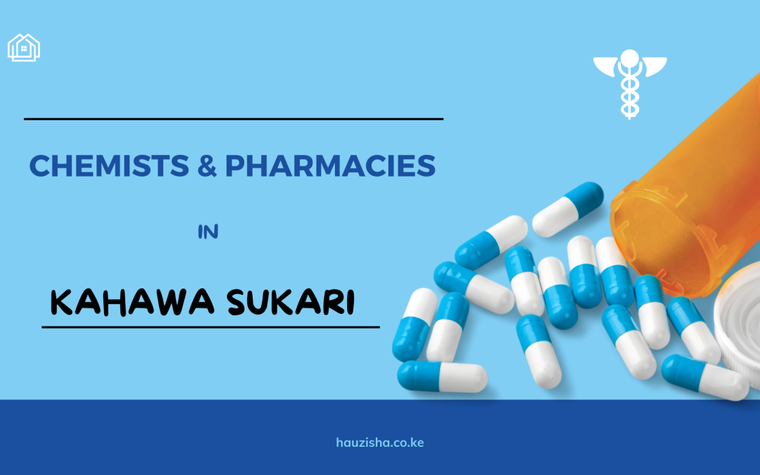 Chemists and Pharmacies in Kahawa Sukari