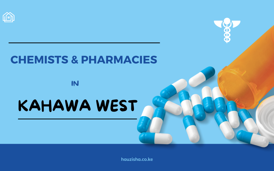 Chemists and Pharmacies in Kahawa West