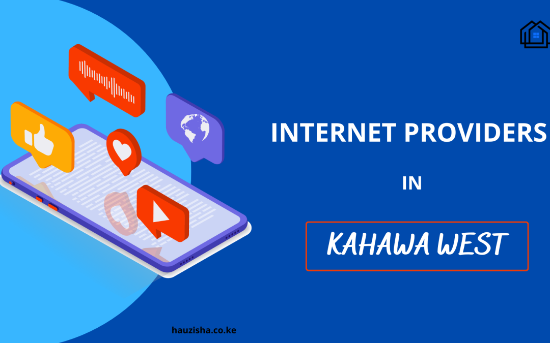 Internet Providers in Kahawa West