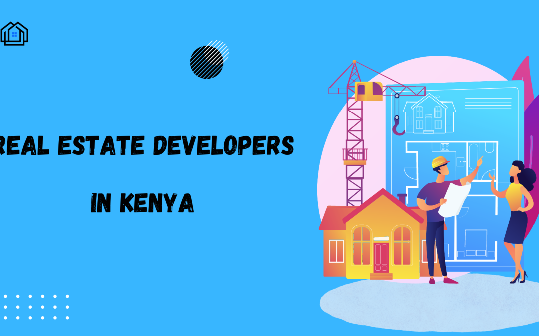 Real Estate Developers in Kenya