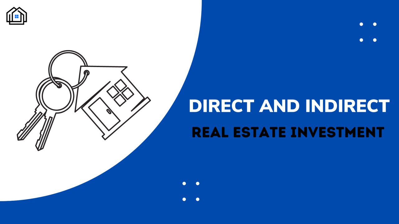 Direct and Indirect Real Estate Investment Hauzisha