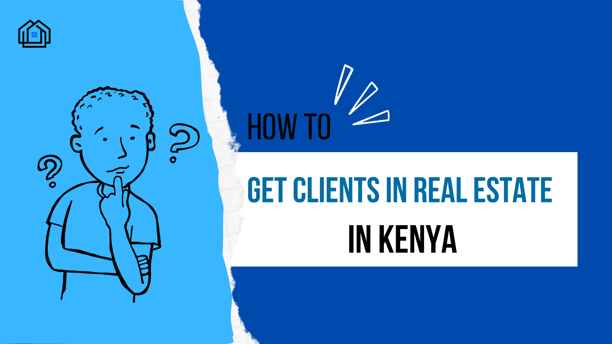 How to Get Clients in Real Estate in Kenya - Hauzisha