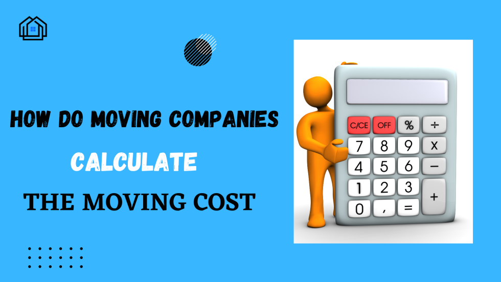 how-moving-companies-calculate-the-cost-of-moving-hauzisha