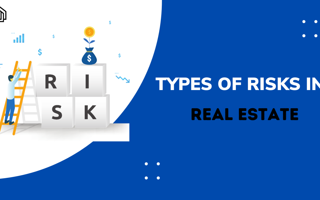 Types of Risks in Real Estate