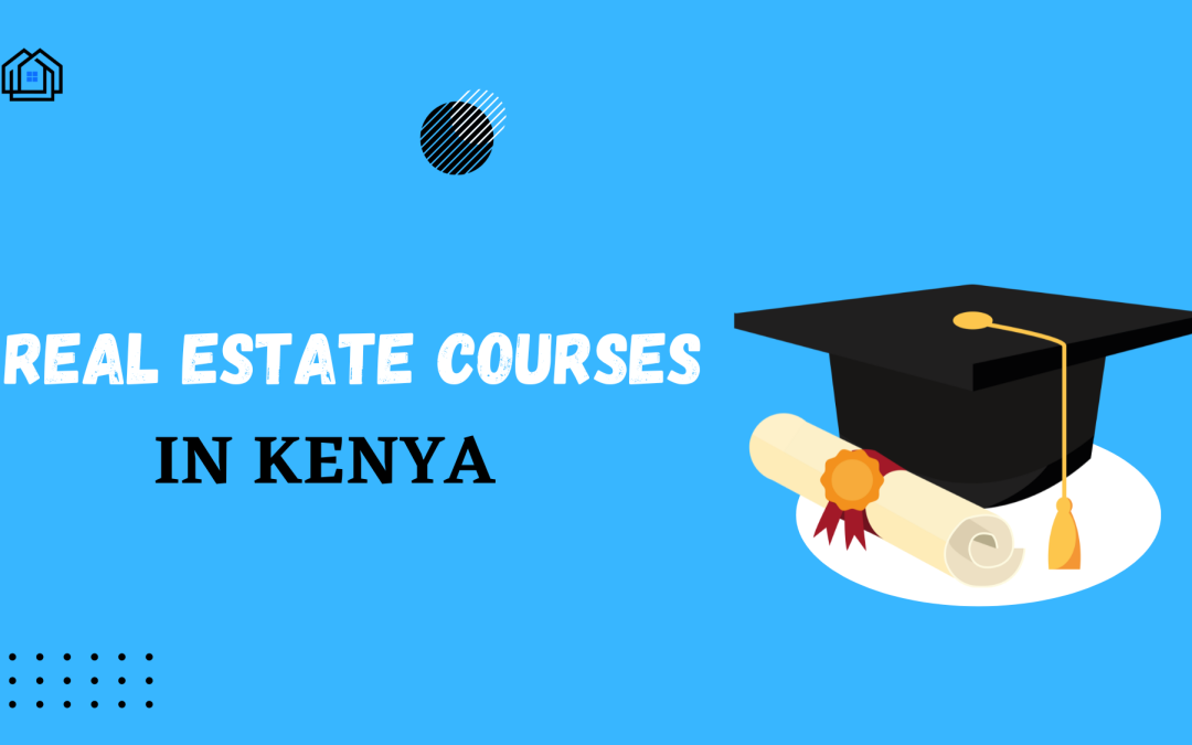 Real Estate Courses in Kenya